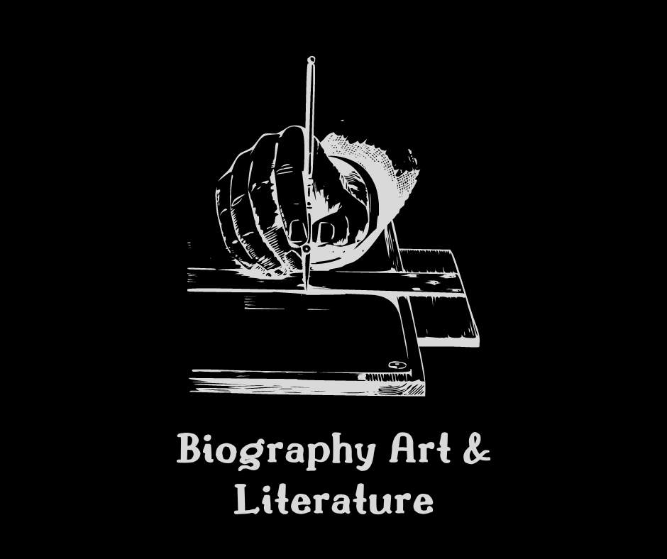 Biography Art & Literature